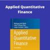 Wolfgang Hardle, etc – Applied Quantitative Finance