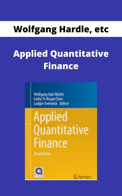 Wolfgang Hardle, etc – Applied Quantitative Finance