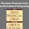 Y.C.Jao – The Asian Financial Crisis & the Ordeal of Hong Kong –