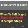 3 SIMPLE STEPS TO PROFIT