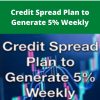 Sheridanmentoring – Credit Spread Plan to Generate 5% Weekly