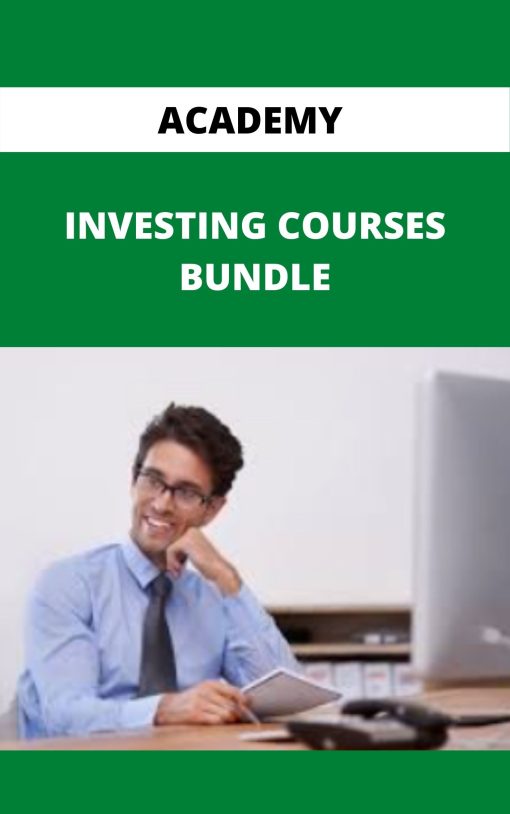 ACADEMY – INVESTING COURSES BUNDLE