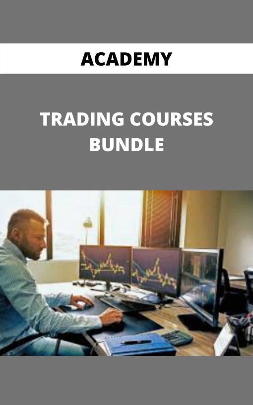 ACADEMY – TRADING COURSES BUNDLE