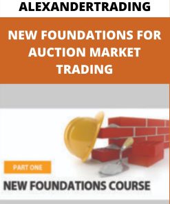 ALEXANDERTRADING – NEW FOUNDATIONS FOR AUCTION MARKET TRADING