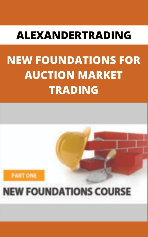 ALEXANDERTRADING – NEW FOUNDATIONS FOR AUCTION MARKET TRADING
