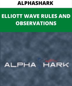 ALPHASHARK – ELLIOTT WAVE RULES AND OBSERVATIONS