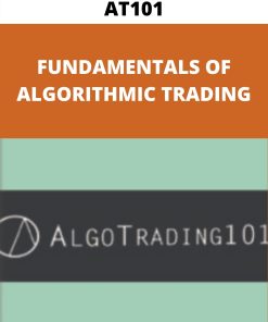 AT101 – FUNDAMENTALS OF ALGORITHMIC TRADING