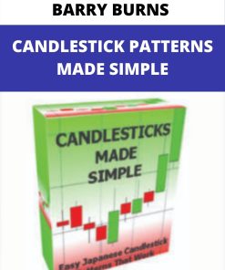 BARRY BURNS – CANDLESTICK PATTERNS MADE SIMPLE