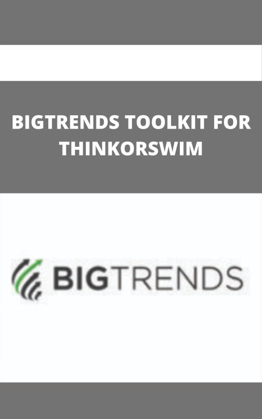 BIGTRENDS TOOLKIT FOR THINKORSWIM