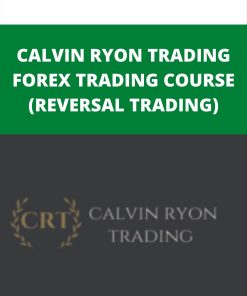 CALVIN RYON TRADING FOREX TRADING COURSE (REVERSAL TRADING)