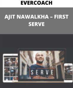 EVERCOACH – AJIT NAWALKHA – FIRST SERVE