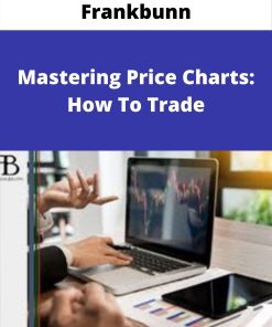 Frankbunn – Mastering Price Charts: How To Trade