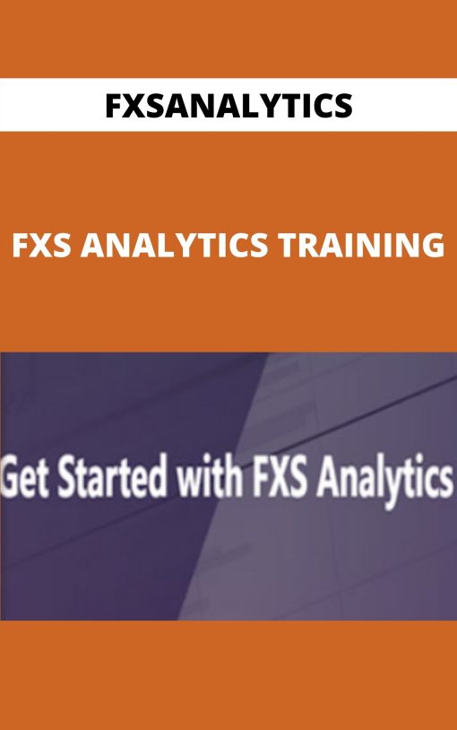 FXSANALYTICS – FXS ANALYTICS TRAINING