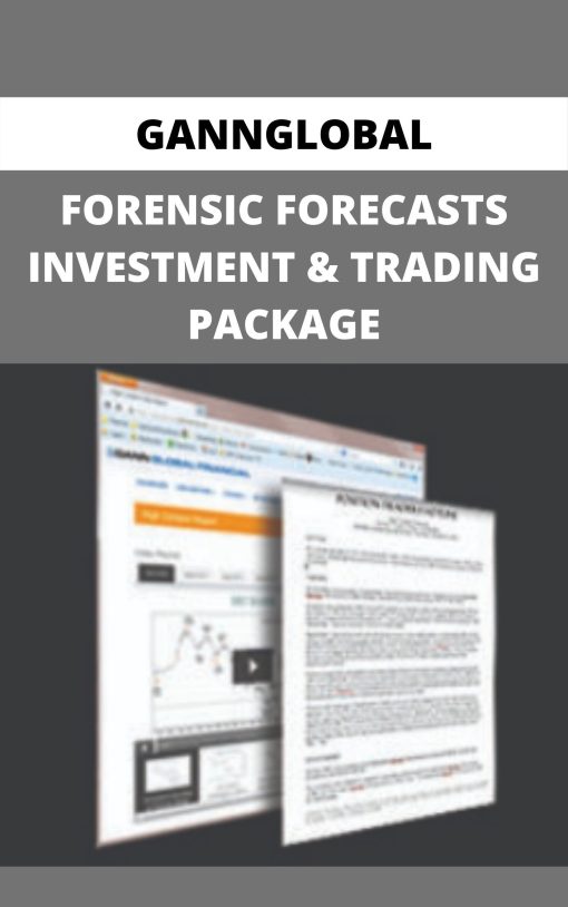GANNGLOBAL – FORENSIC FORECASTS INVESTMENT & TRADING PACKAGE