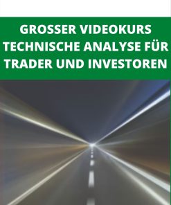 GROSSER VIDEOKURS TECHNISCHE ANALYSE F?R TRADER UND INVESTOREN