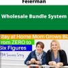 Kristin Ostrander & Amy Feierman – Wholesale Bundle System