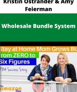 Kristin Ostrander & Amy Feierman – Wholesale Bundle System