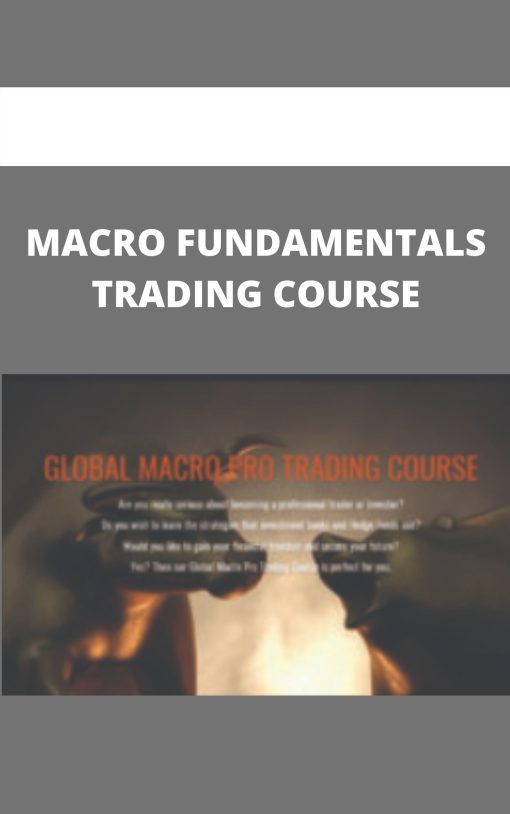 Macro Fundamental Trading Course