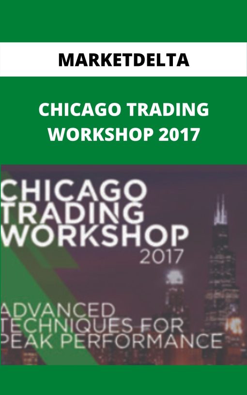 MARKETDELTA – CHICAGO TRADING WORKSHOP 2017