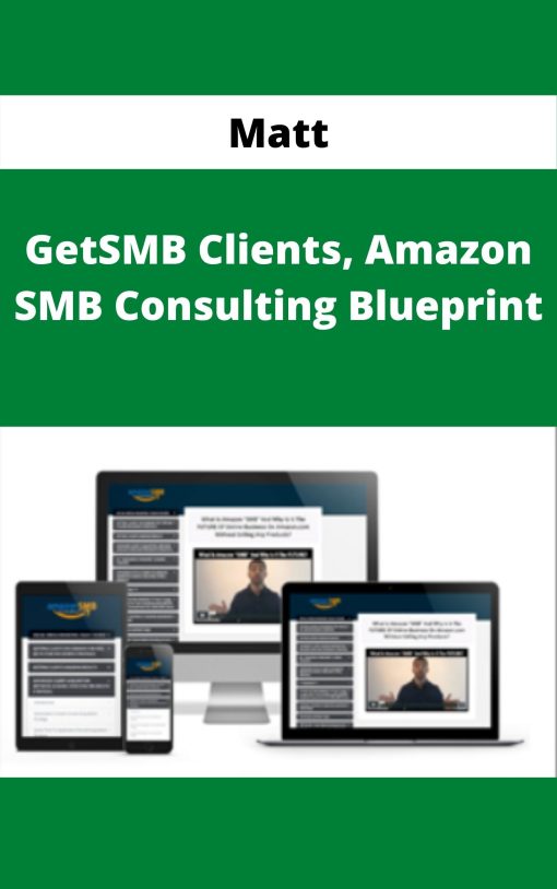 Matt – GetSMB Clients, Amazon SMB Consulting Blueprint