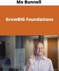 Mo Bunnell – GrowBIG Foundations