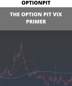 OPTIONPIT – THE OPTION PIT VIX PRIMER