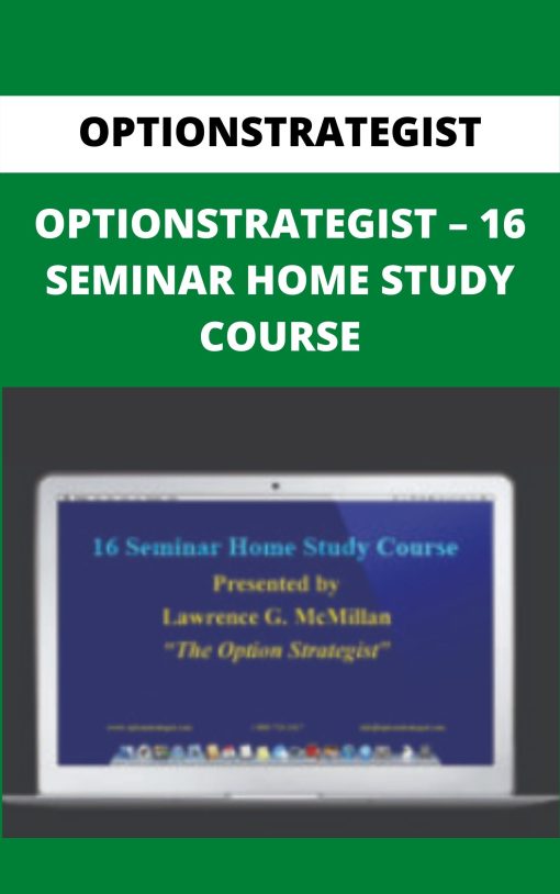 OPTIONSTRATEGIST – 16 SEMINAR HOME STUDY COURSE