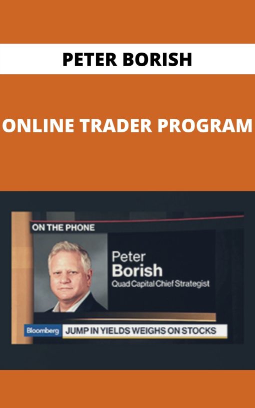 PETER BORISH – ONLINE TRADER PROGRAM