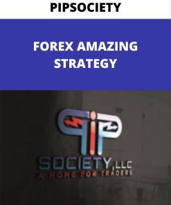 PIPSOCIETY – FOREX AMAZING STRATEGY