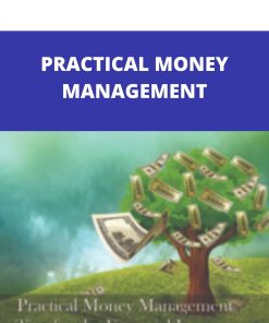 PRACTICAL MONEY MANAGEMENT