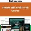 Ricky Mataka & Mike Balmaceda – Simple Wifi Profits Full Course