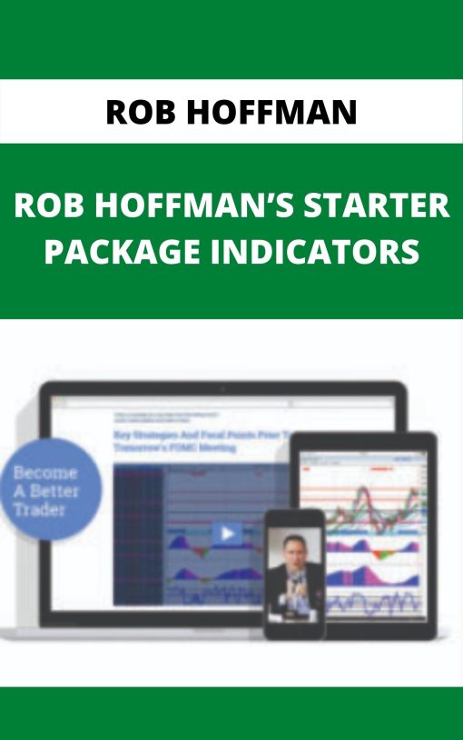 ROB HOFFMAN – ROB HOFFMAN?S STARTER PACKAGE INDICATORS