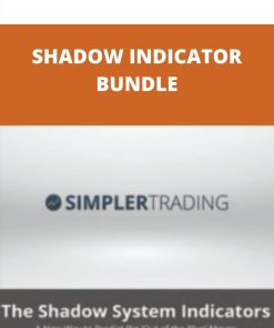 SHADOW INDICATOR BUNDLE