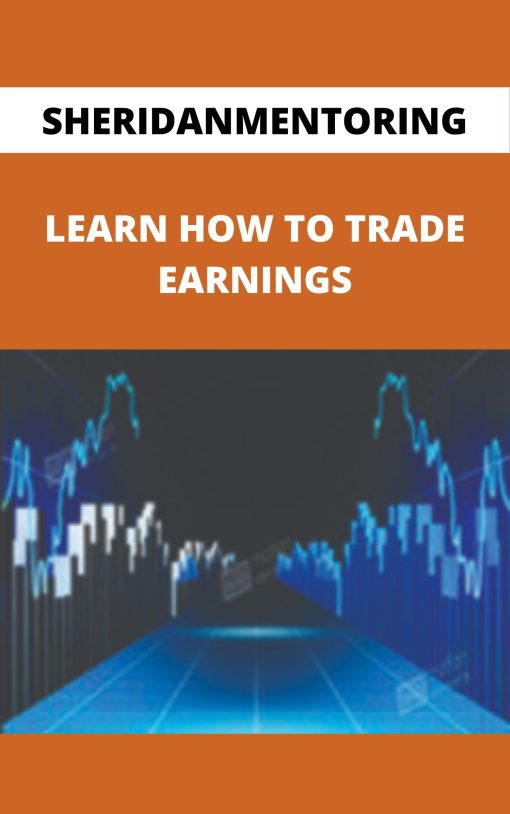 SHERIDANMENTORING – LEARN HOW TO TRADE EARNINGS