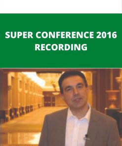 SUPER CONFERENCE 2016 RECORDING