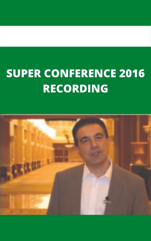 SUPER CONFERENCE 2016 RECORDING