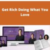 T. Harv Eker – Get Rich Doing What You Love