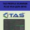 TAS PROFILE SCANNER PLUS V5.0 (JUN 2016)