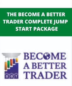 THE BECOME A BETTER TRADER COMPLETE JUMP – START PACKAGE