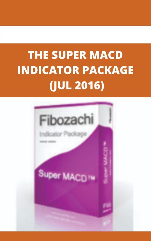 THE SUPER MACD INDICATOR PACKAGE (JUL 2016)