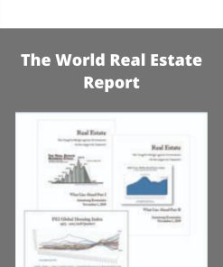 The World Real Estate Report