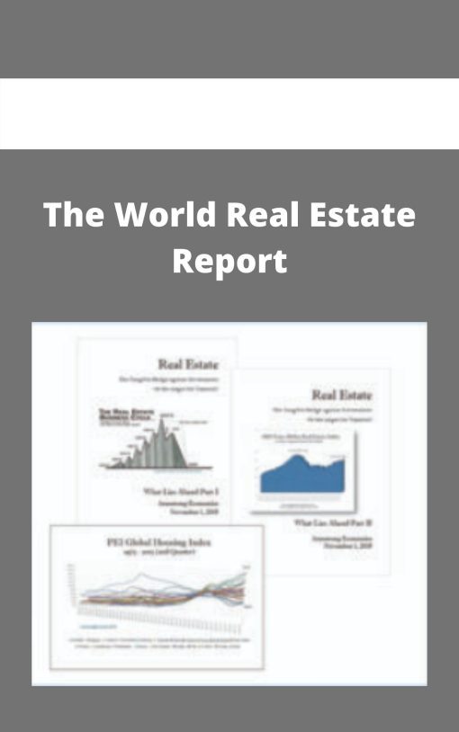 The World Real Estate Report