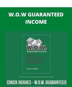 W.O.W GUARANTEED INCOME