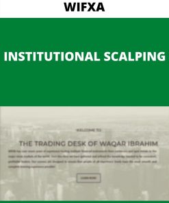 WIFXA – INSTITUTIONAL SCALPING