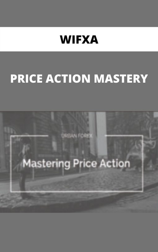 WIFXA – PRICE ACTION MASTERY