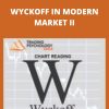 WYCKOFF IN MODERN MARKET II