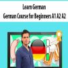 Learn German – German Course for Beginners A1 A2 A2 | Available Now !