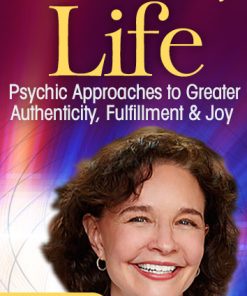 Your Six Sensory Life – Sonia Choquette | Available Now !