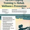 2-Day Intensive Tai Chi & Qigong Training for Rehab, Wellness & Prevention – John Burns | Available Now !