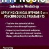 Hypnosis Intensive Workshop: Applying Clinical Hypnosis with Psychological Treatments – C. Alexander and Annellen M. Simpkins | Available Now !